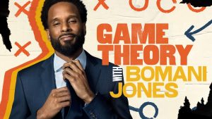 Bomani Jones Game Theory