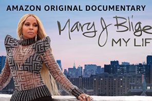 Mary J Blige: My Life documentary