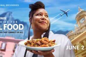 HULU’s “Searching for Soul Food”: Exploring Culinary Legacies Around the World With Chef Alisa Reynolds