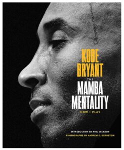 Kobe Bryant- Mamba Mentality